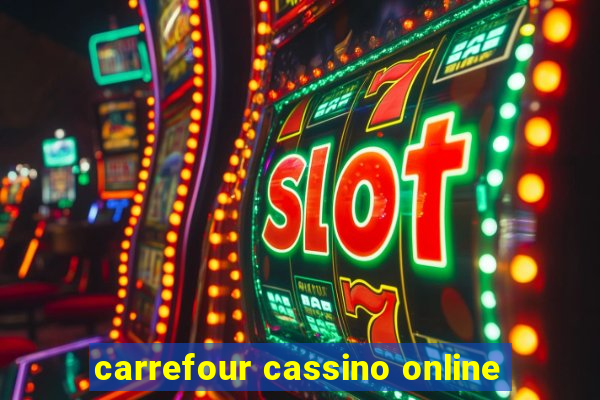 carrefour cassino online